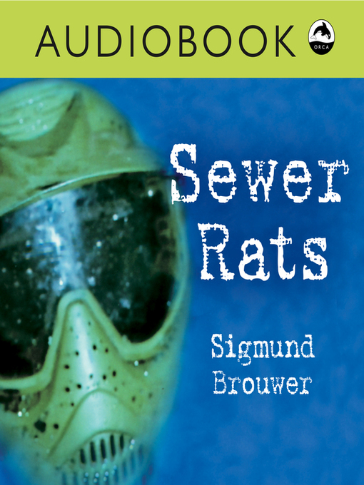 Title details for Sewer Rats by Sigmund Brouwer - Available